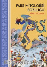Fars Mitolojisi Sözlüğü (Ciltli)