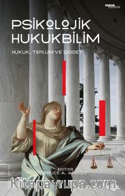 Psikolojik Hukukbilim <br /> Hukuk, Suç ve Toplum