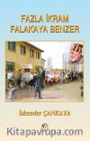Fazla İkram Falakaya Benzer