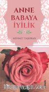 Anne Babaya İyilik