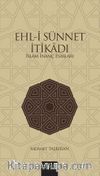 Ehl-i Sünnet İtikadı & İslam İnanç Esasları