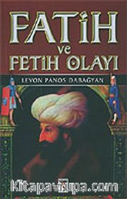Fatih ve Fetih Olayı