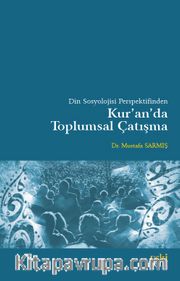 Din Sosyolojisi Perspektifinden Kur'an'da Toplumsal Çatışma