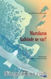 Martıların Kalbinde Ne Var?