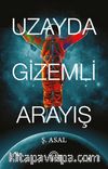 Uzayda Gizemli Arayış