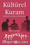 Kültürel Kuram & Kültürün Kültsel Kökenleri