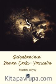 Gulyabani'nin Zaman Çarkı - Hasısatra