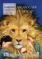Narnia Günlükleri 2 / Aslan, Cadı ve Dolap