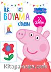 Peppa Pıg İlk Boyama Kitabım