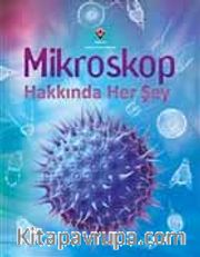 Mikroskop Hakkında Her Şey