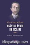 Selami İzzet Sedes’in Hikayeleri Üzerine Bir İnceleme