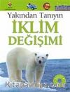 Yakından Tanıyın - İklim Değişimi