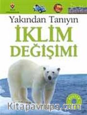 Yakından Tanıyın - İklim Değişimi