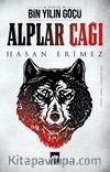 Bin Yılın Göçü (1. Cilt) & Alpler Çağı