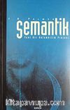 Semantik/Yeni Bir Anlambilim Projesi