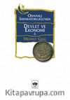 Osmanlı İmparatorluğunda Devlet Ve Ekonomi
