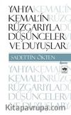 Yahya Kemal'in Rüzgarıyla Düşünceler ve Duyuşlar