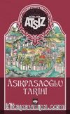 Aşıkpaşaoğlu Tarihi