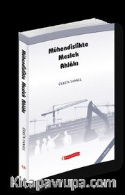 Mühendislikte Meslek Ahlakı