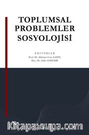 Toplumsal Problemler Sosyolojisi 