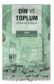 Din ve Toplum Üzerine Araştırmalar  1