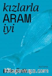 Kızlarla Aram İyi