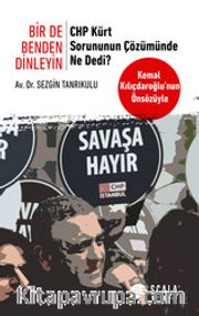CHP Kürt Sorununun Çözümünde Ne Dedi? <br /> Bir De Benden Dinleyin
