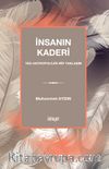 İnsanın Kaderi & Teo-Antropolojik Bir Yaklaşım