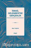 İsmail Gelenbevî’de Gerçeklik & Varlıkta, Bilgide, Dilde Gerçeklik