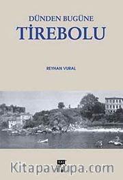 Dünden Bugüne Tirebolu