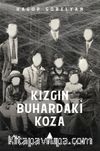 Kızgın Buhardaki Koza