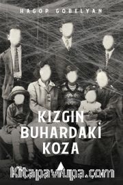 Kızgın Buhardaki Koza