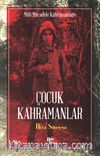 Çocuk Kahramanlar