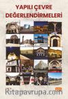 Yapılı Çevre Değerlendirmeleri