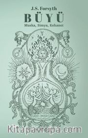 Büyü <br /> Muska, Simya, Kehanet