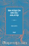 İbn Rüşd’ün Din Dili Anlayışı
