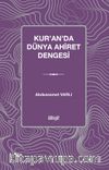 Kur’an’da Dünya Ahiret Dengesi