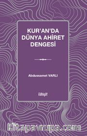 Kur’an’da Dünya Ahiret Dengesi