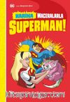 DC Harika Maceralarla Superman Supergirl’ün Evcil Hayvan Sorunu