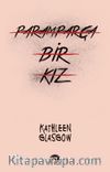 Paramparça Bir Kız