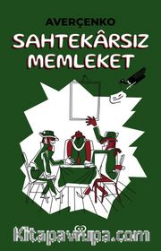 Sahtekarsız Memleket