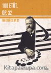 100 Etüt, Op. 32 & 100 Etudes, Op. 32
