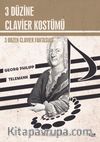 3 Düzine Clavier Kostümü & 3 Dozen Clavier Fantasias