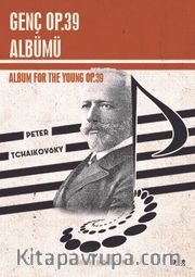 Genç Op.39 Albümü <br /> Album for the Young Op.39