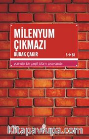 Milenyum Çıkmazı