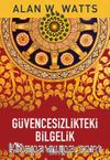 Güvencesizlikteki Bilgelik