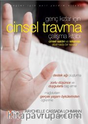 Genç Kızlar İçin Cinsel Travma Çalışma Kitabı