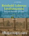 Reinhold Lubenau Seyehatnamesi & Osmanlı Ülkesinde 1587-1589 (2 Cilt Kutulu)