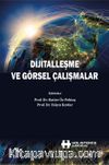 Dijitalleşme ve Görsel Çalışmalar