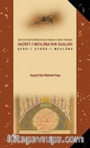 Şerh-i Evrad-ı Mevlana / Hazret-i Mevlana'nın Duaları